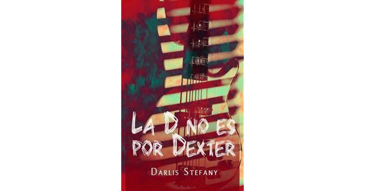 Libro La D no es por Dexter 