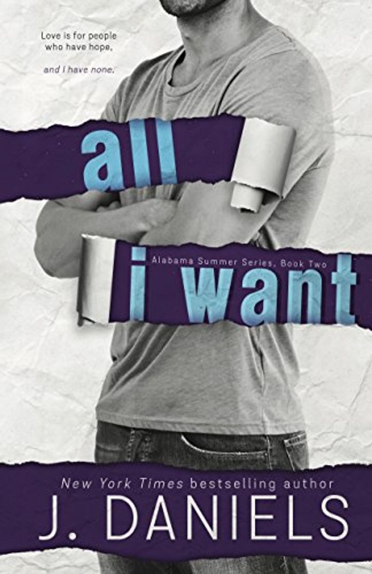 Libro All I Want: Alabama Summer Series