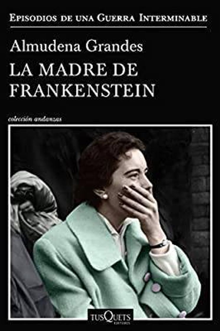 Fashion La madre de Frankenstein (Andanzas)