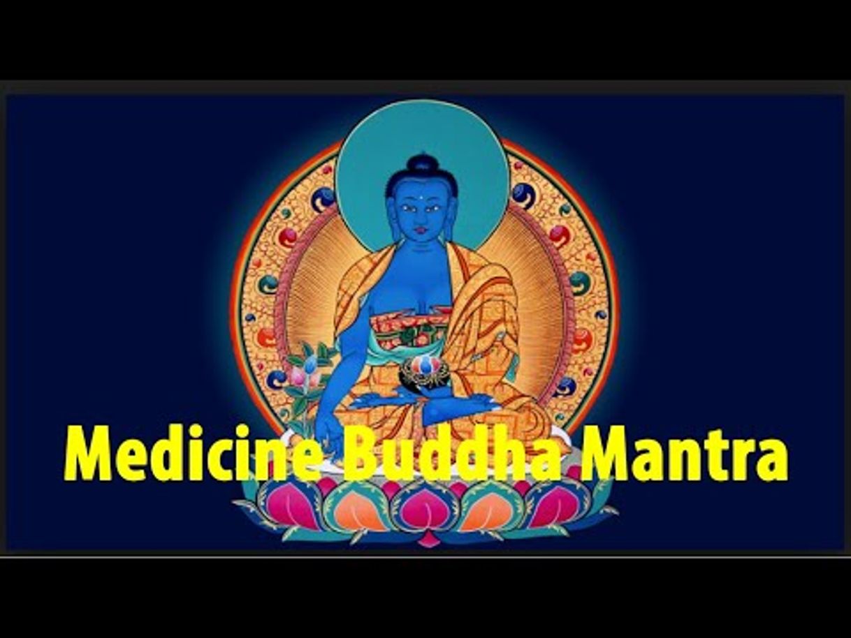 Canción Mantra of Medicine Buddha (108 Times) - YouTube