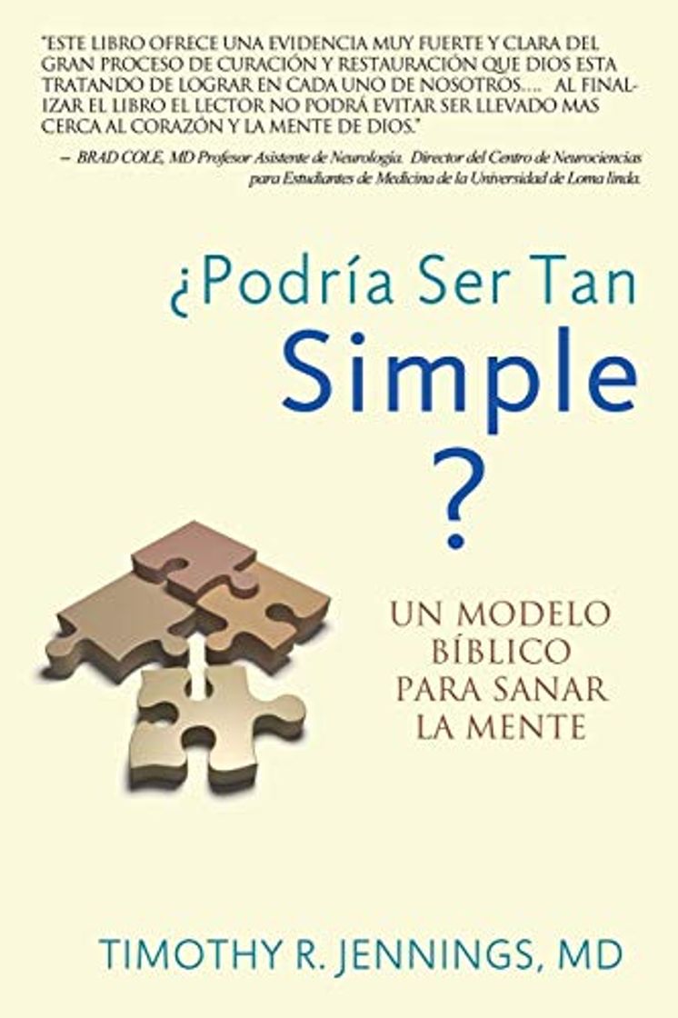 Libros ¿Podría Ser Tan Simple ? UN MODELO BÍBLICO PARA SANAR LA MENTE