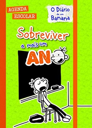 O Diário de um Banana: Agenda Escolar: Sobreviver a Mais um Ano