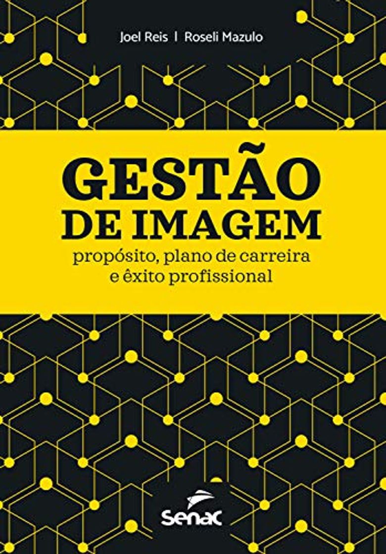 Book Gestão de imagem: propósito, plano de carreira e êxito profissional