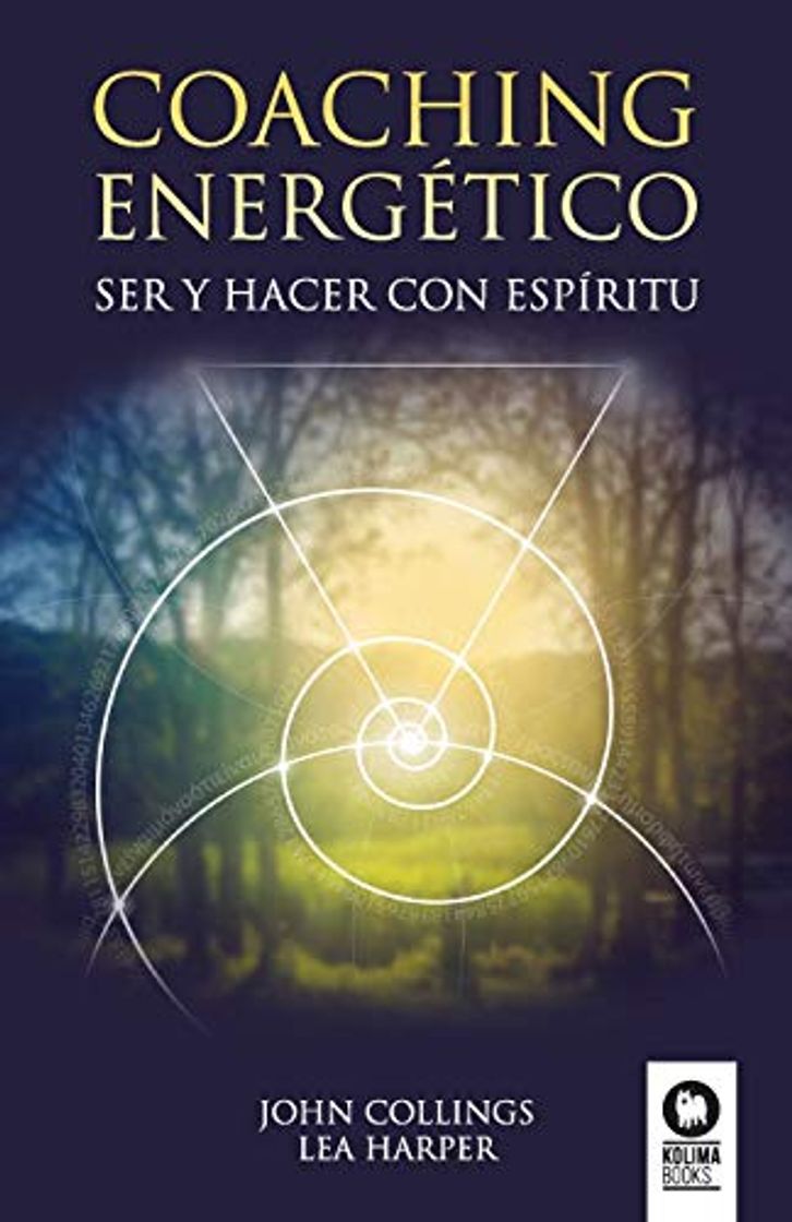 Libro Coaching energético: Ser y hacer con Espíritu