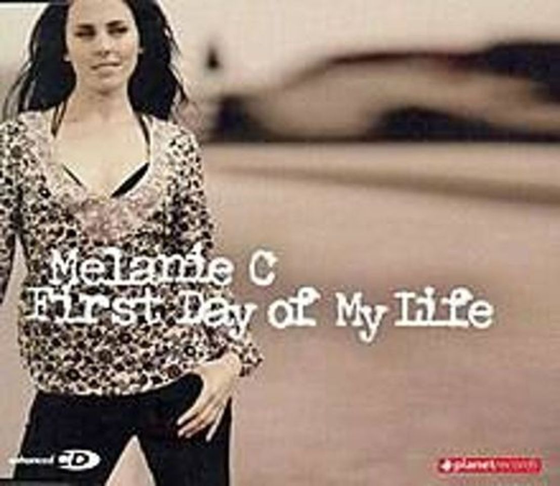 Canción Melanie C - First Day Of My Life 