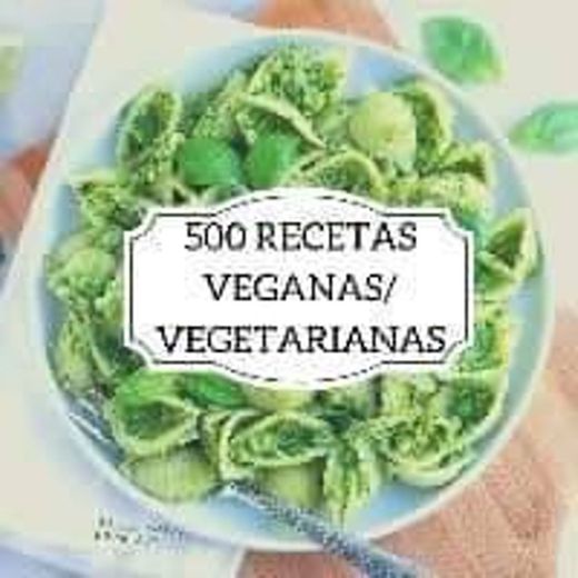E-book 500 receitas veganas e vegetarianas