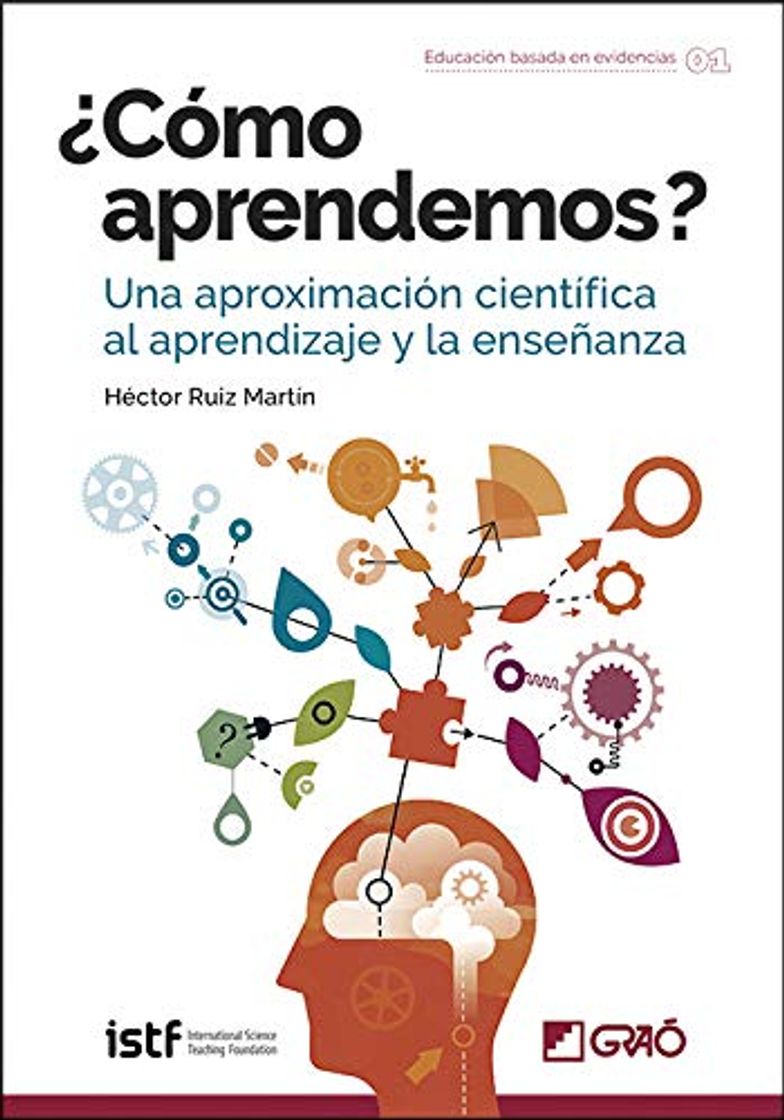 Libro ¿Cómo aprendemos?. Una aproximación científica al aprendizaje y la enseñanza: 001