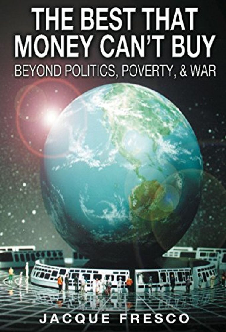 Book The Best That Money Can't Buy: Beyond Politics, Poverty and War