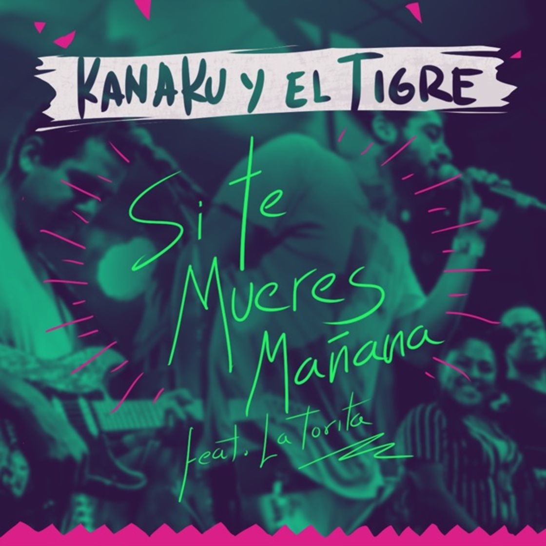 Canción Si Te Mueres Mañana - Sesión en Vivo