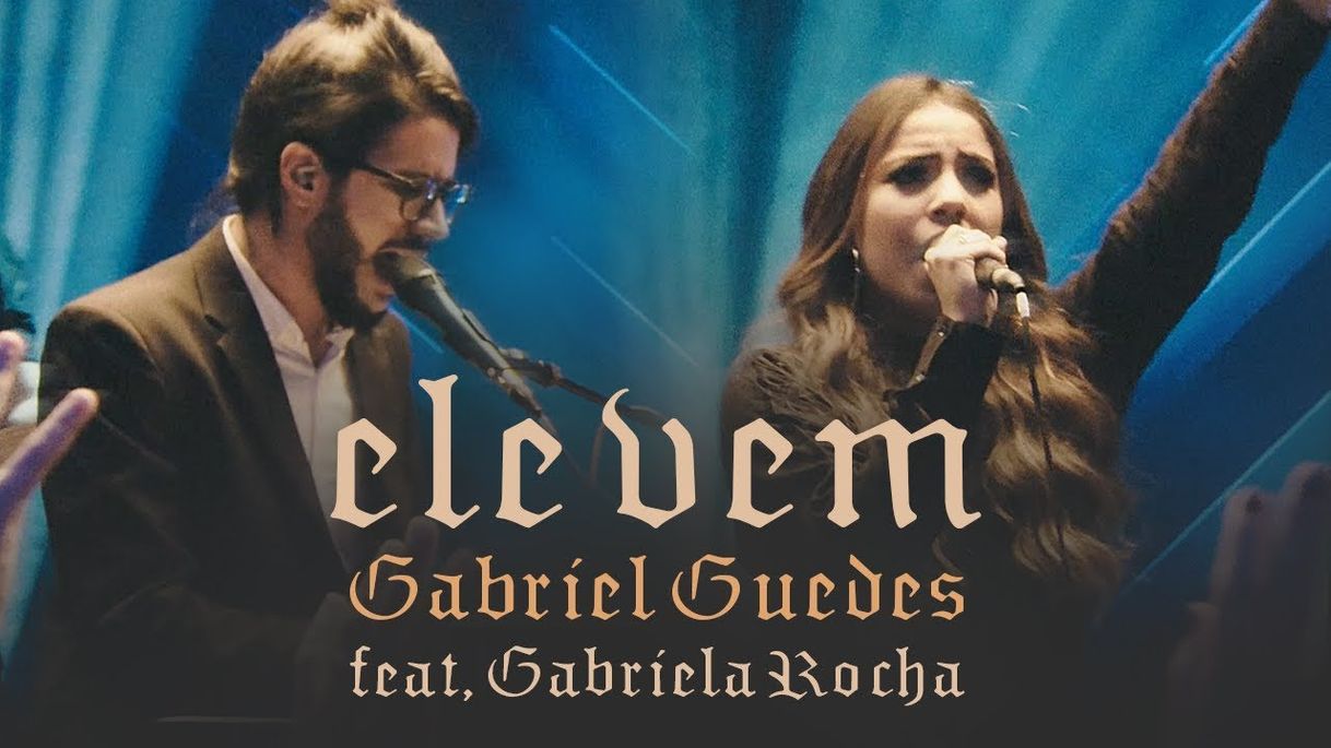 Moda Gabriel Guedes - Ele Vem (Ao Vivo) | feat. Gabriela Rocha - YouTube