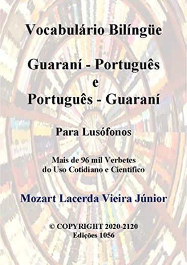 Vocabulário Bilíngüe Guaraní-Português e Português-Guaraní