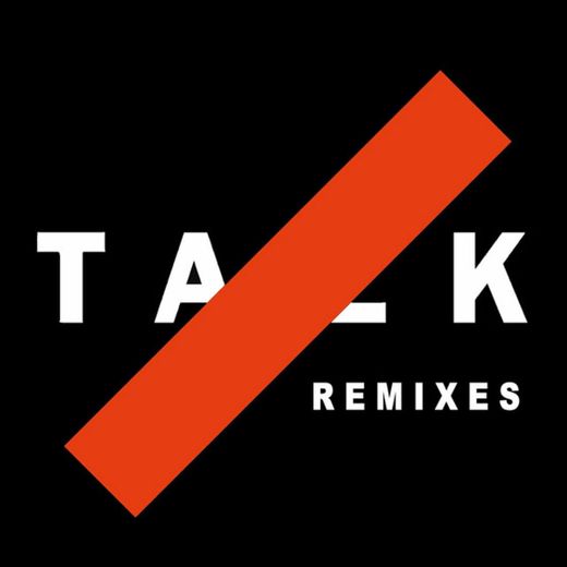 Talk - Gil Glaze Remix