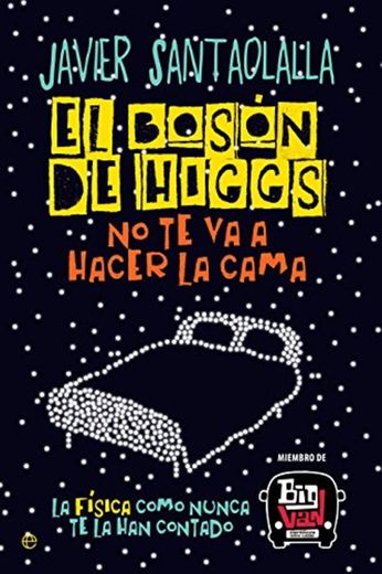 El Bosón De Higgs