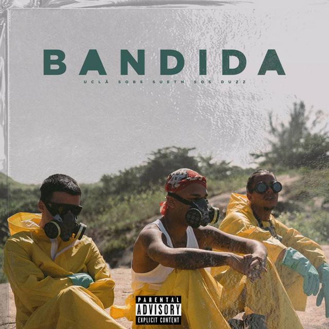 Canciones UCLÃ - BANDIDA (feat. Sobs, Sueth, Sos & Duzz)