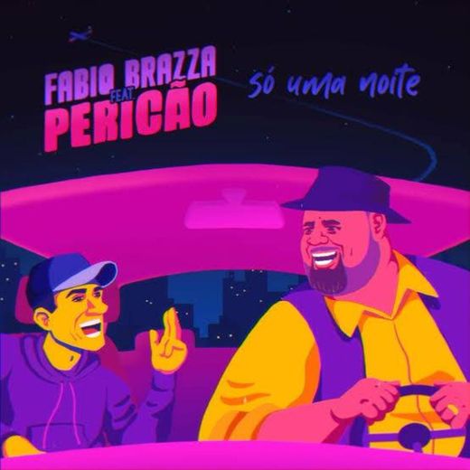 Fábio Brazza, Péricles - Só Uma Noite