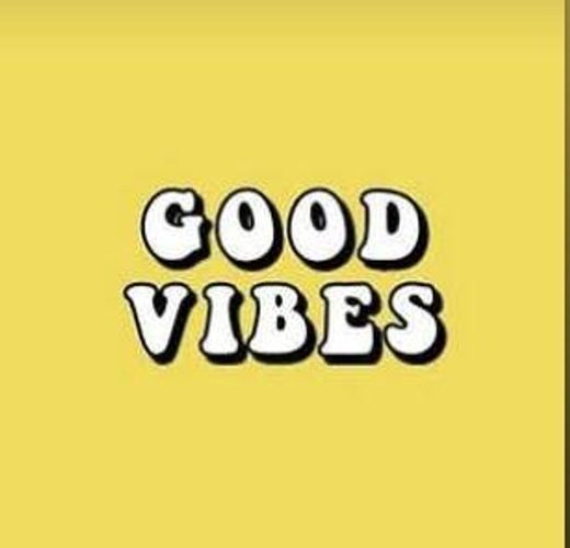 Som good vibes