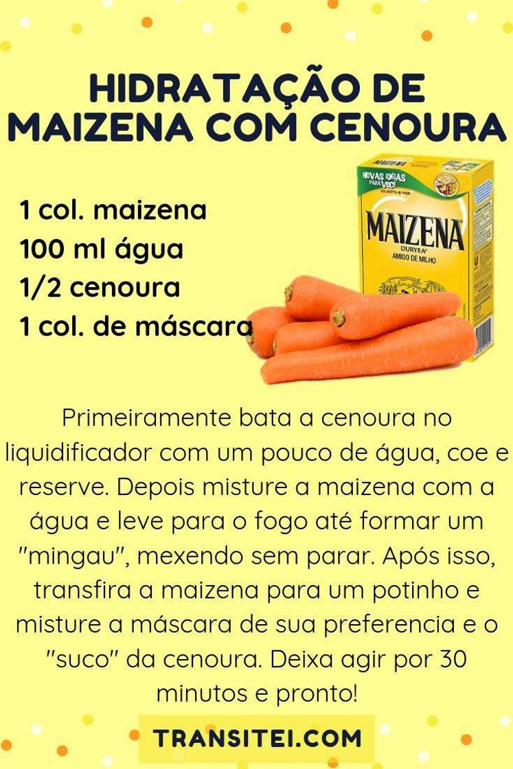 Fashion Hidratação de cenoura com maizena