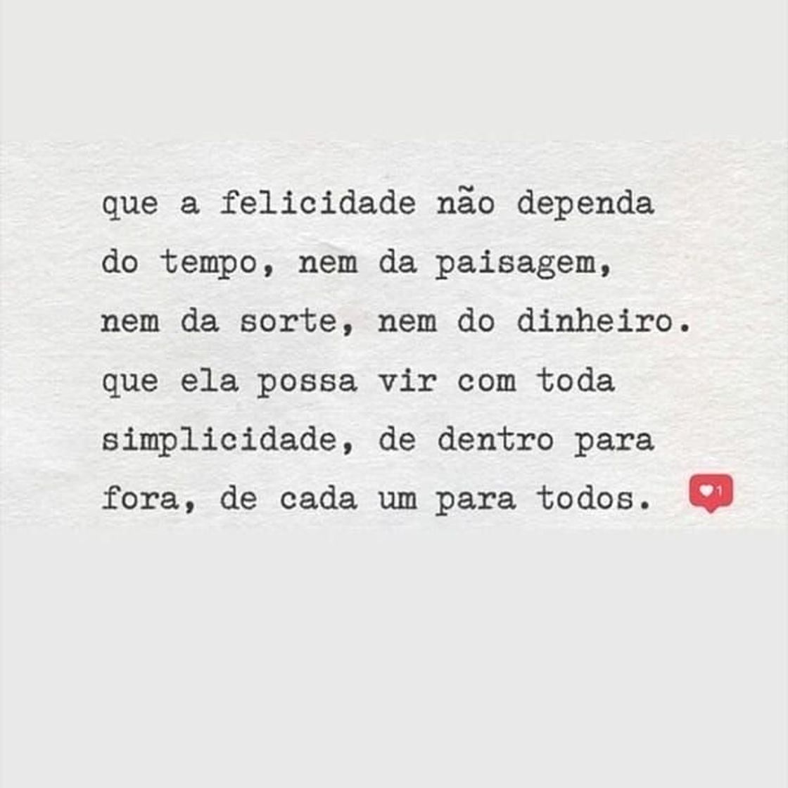 A felicidade... 😄