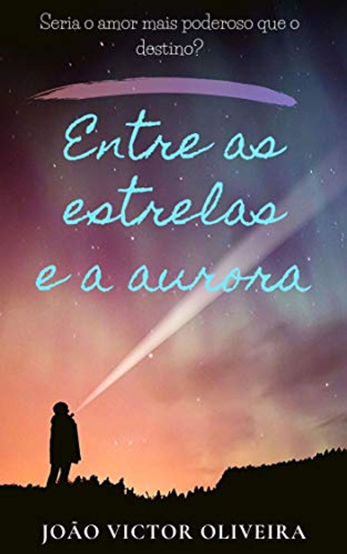 Entre as estrelas e a aurora