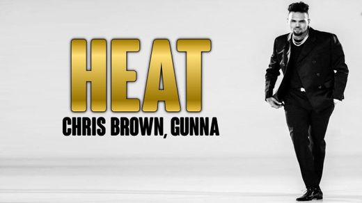 Heat (feat. Gunna)