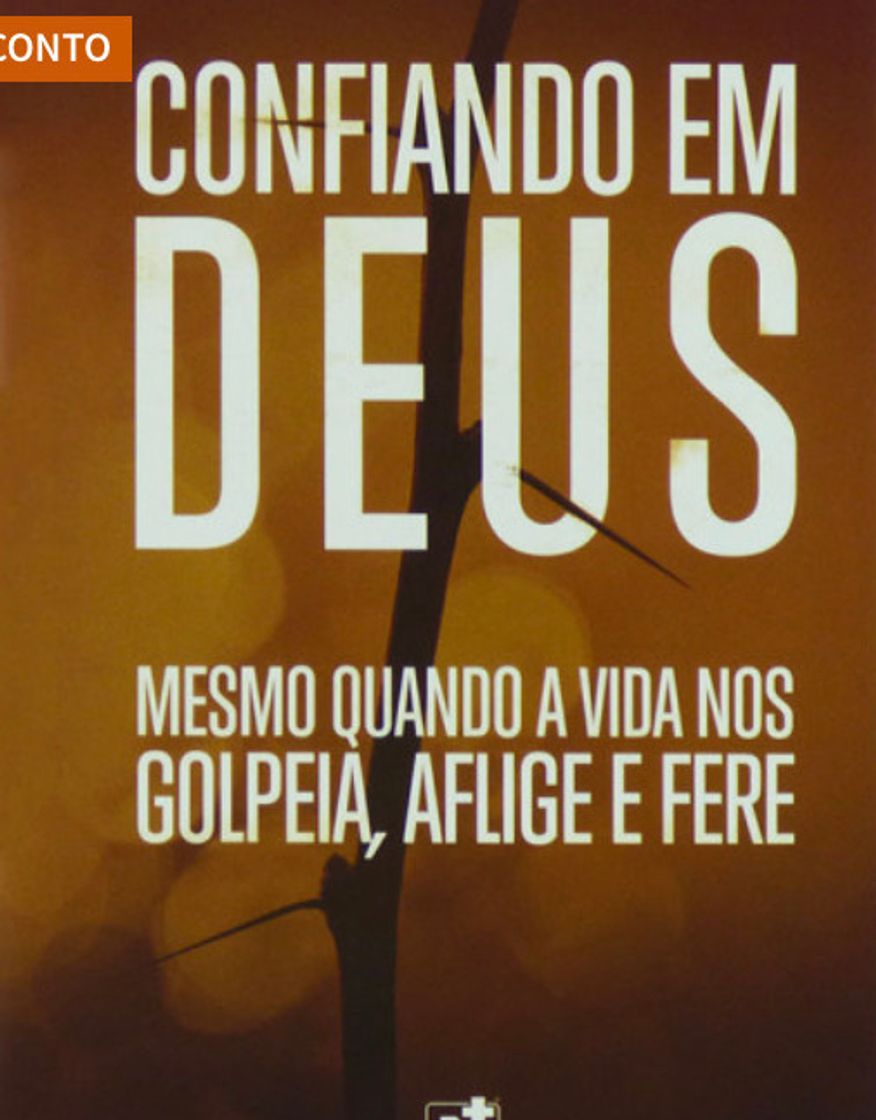 Book Confiando em Deus mesmo quando a vida nos golpeia, aflige e 