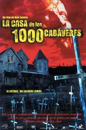 Película La casa de los 1000 cadáveres