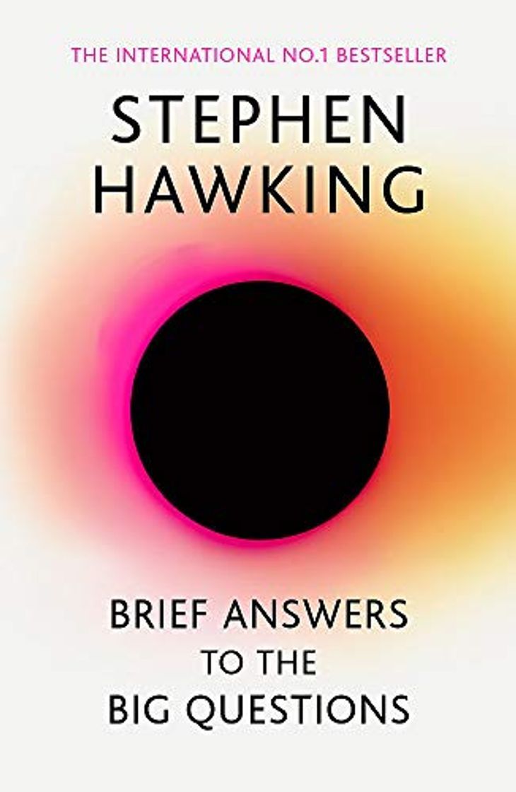 Libro Brief Answers To The Big Questions: the final book from Stephen Hawking