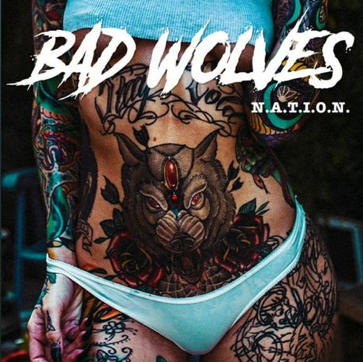 Bad wolves 