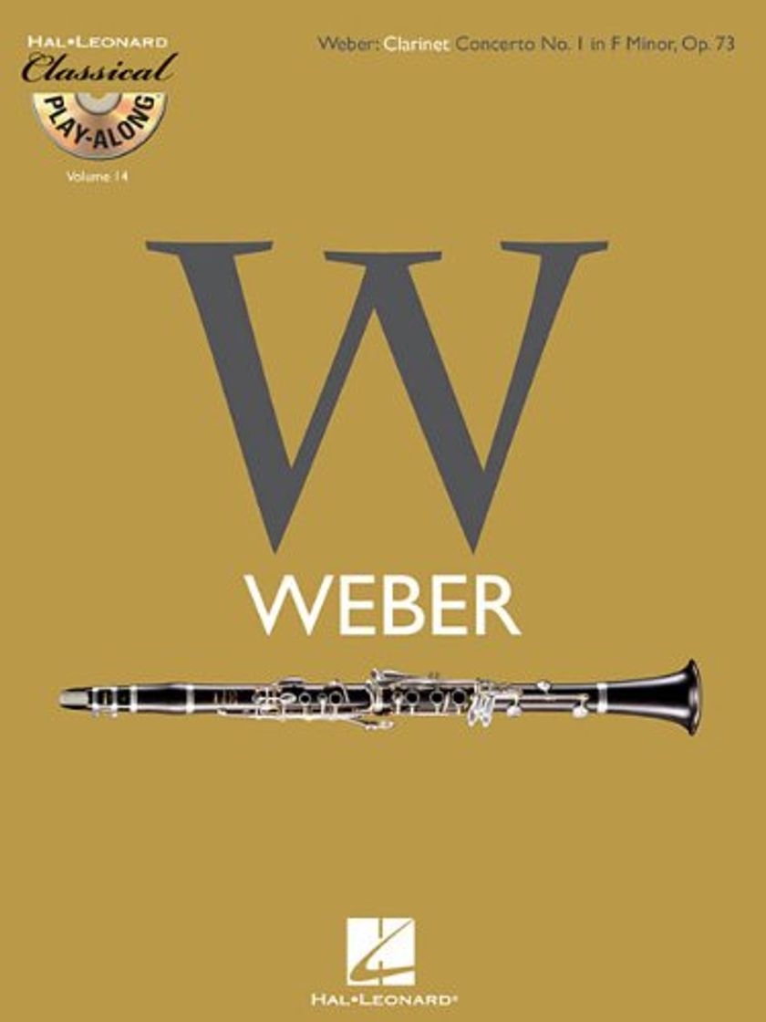 Libro Weber: Clarinet Concerto No. 1 in F Minor, Op. 73 [With CD