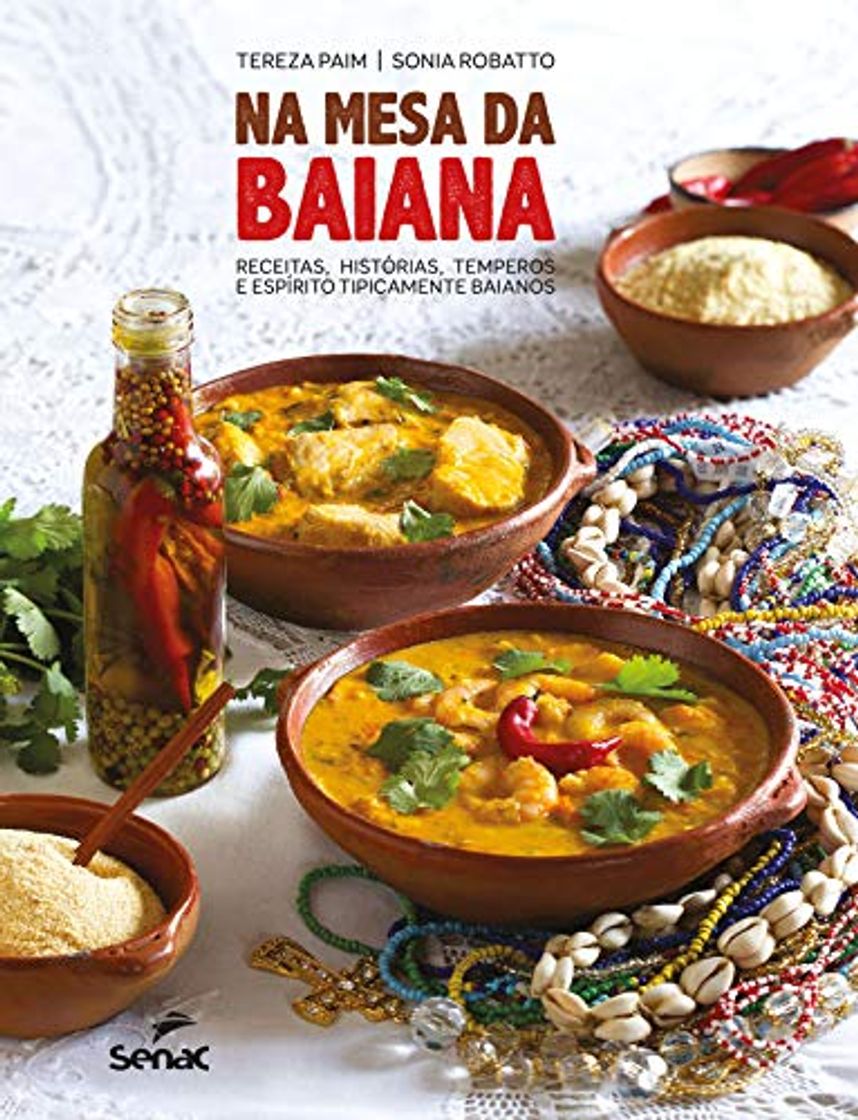 Product Na mesa da baiana: Receitas, histórias, temperos e espírito tipicamente baianos