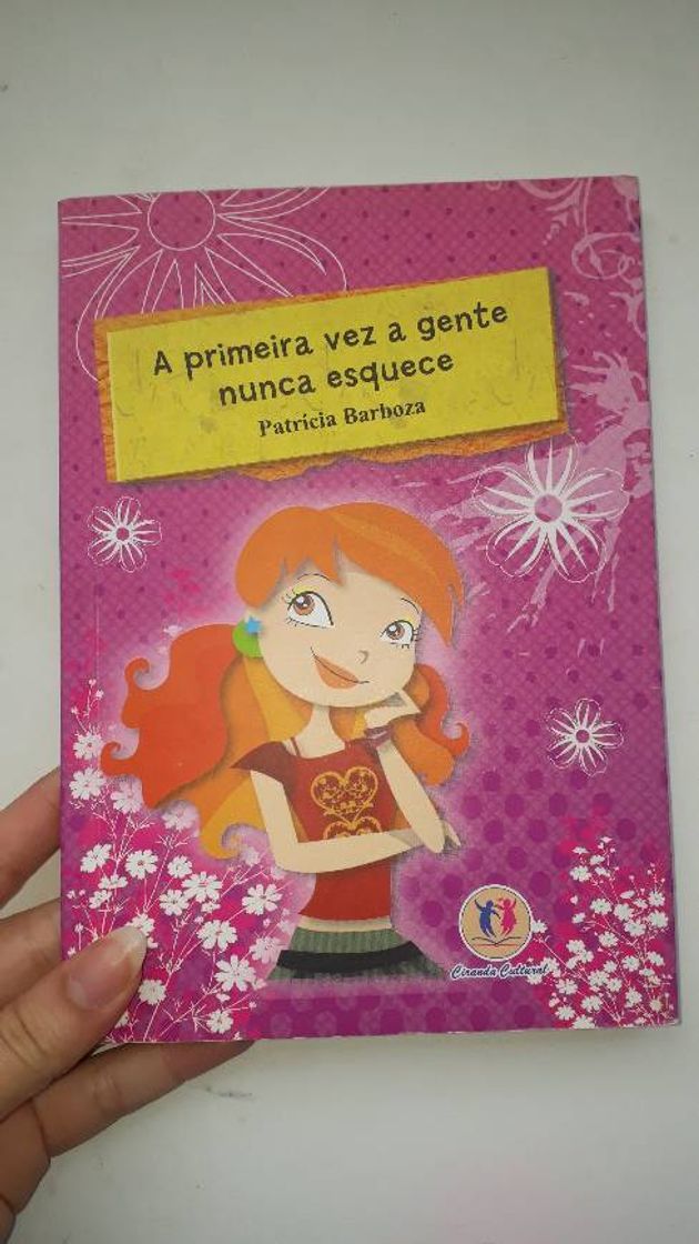 Books A primeira vez a gente nunca esquece - Patricia Barboza