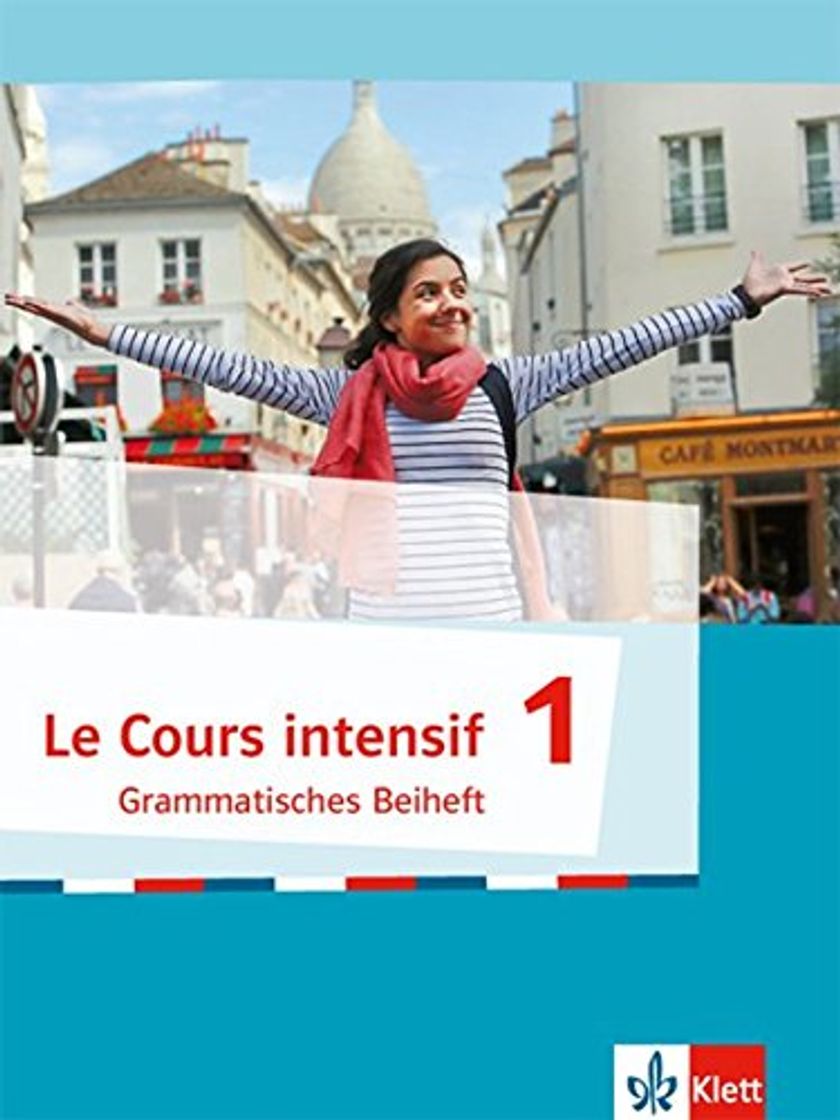 Book Cours intensif 1. Französisch als 3. Fremdsprache. Grammatisches Beiheft