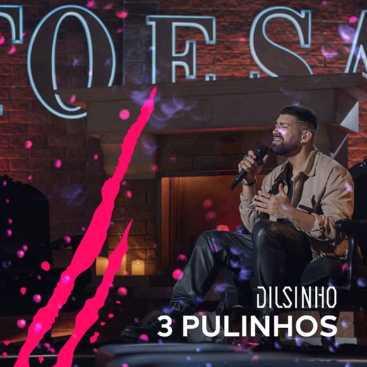 3 Pulinhos - Ao Vivo