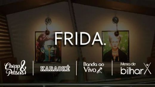 Frida Bar, Karaokê e Hamburgueria