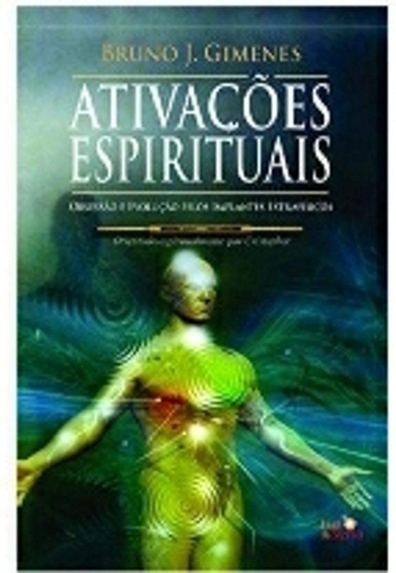 Libro Ativações espirituais: Obsessão e evolução pelos implantes 