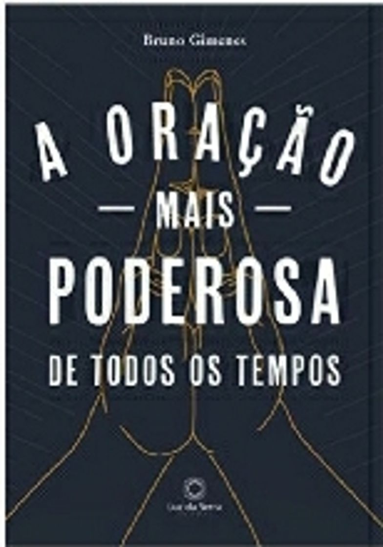 Libro A oração mais poderosa de todos os tempos