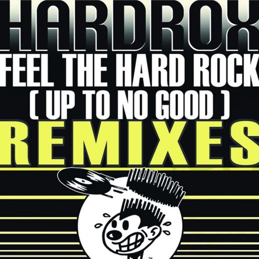Feel the Hard Rock (Up to No Good) - Heiko & Maiko Extended Vocal Mix