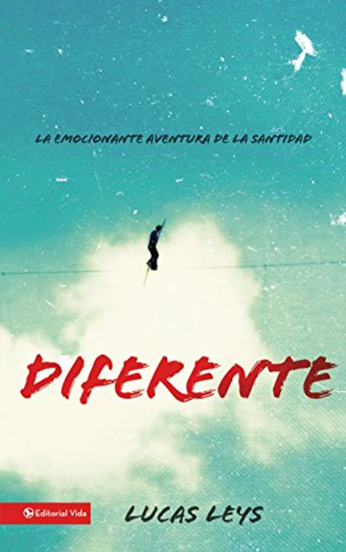 Book Diferente: La emocionante aventura de la santidad