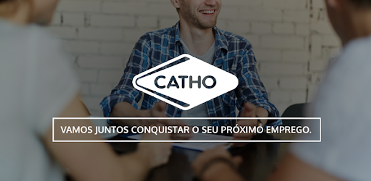 Moda Catho: Vagas de emprego home office e presencial - Google Play