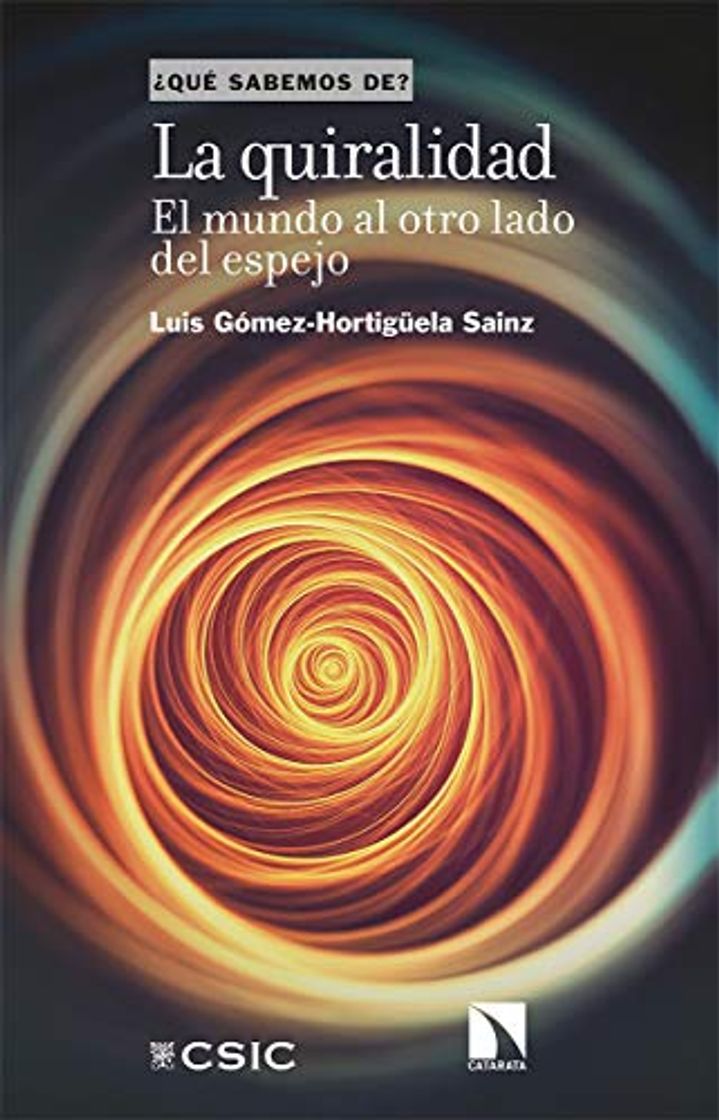 Libro La quiralidad, el mundo al otro lado del espejo: 110