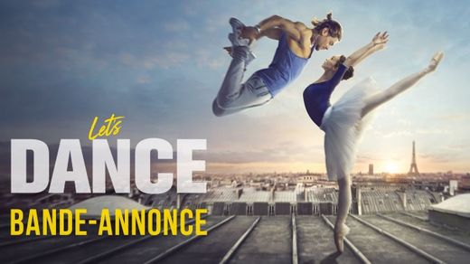 Let's Dance - Bande-annonce officielle 1 HD - YouTube