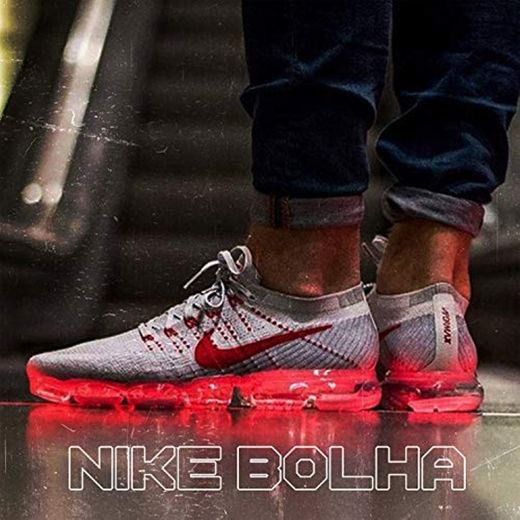 Nike Bolha [Explicit]