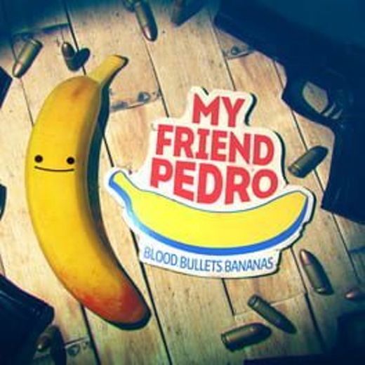 My Friend Pedro