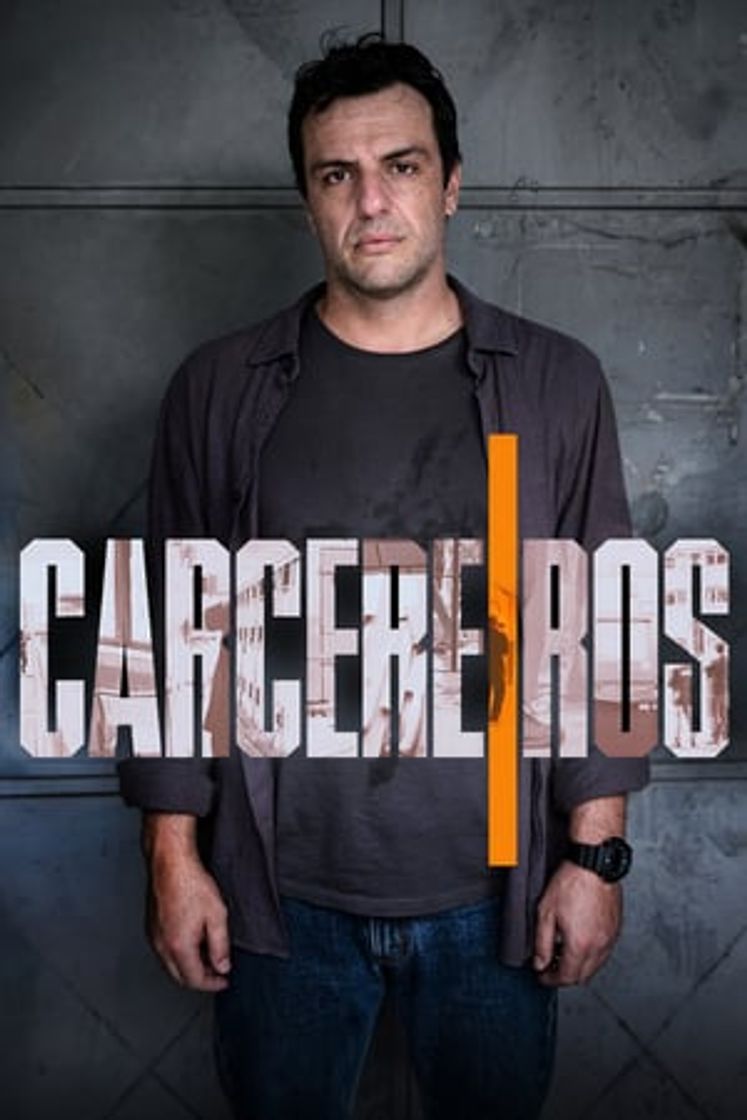 Serie Carceleros