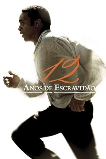 12 Years a Slave