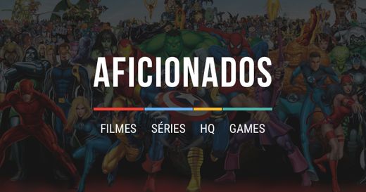 Aficionados - Filmes, Séries, HQs e Games