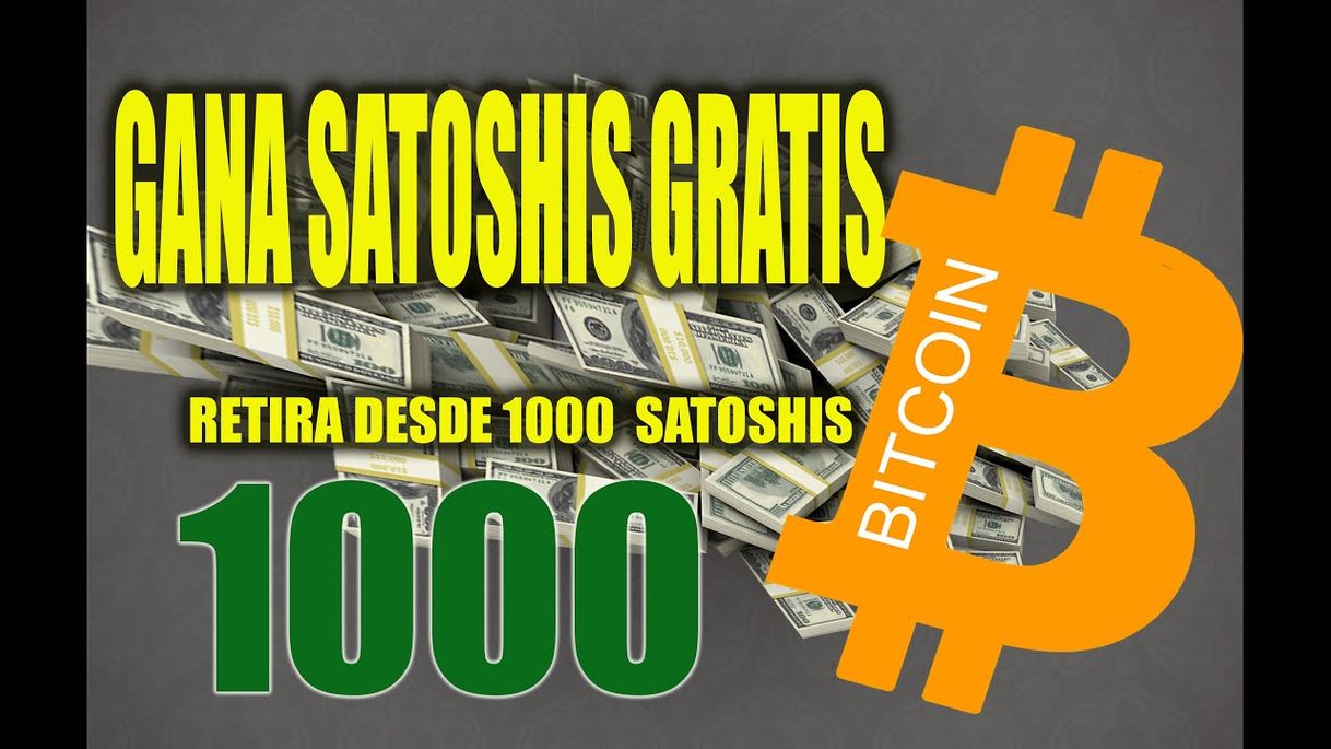 Fashion GANA SATHOSHIS 1000 GRATIS 1XBTC *PAGANDO* - YouTube