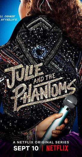 Julie and the phantoms 