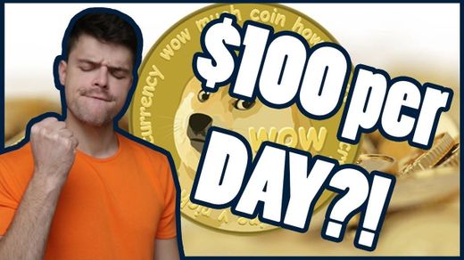 $100 a day with DOGECOIN?! - YouTube