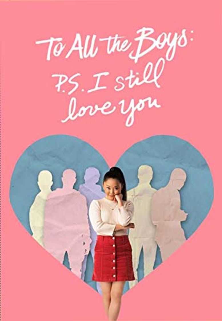 Libros To All The Boys P.S. I Still Love You: Original Screenplay